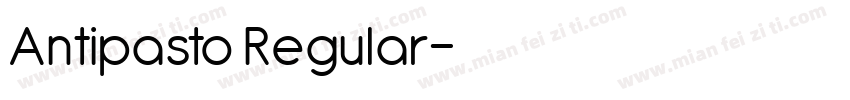 Antipasto Regular字体转换